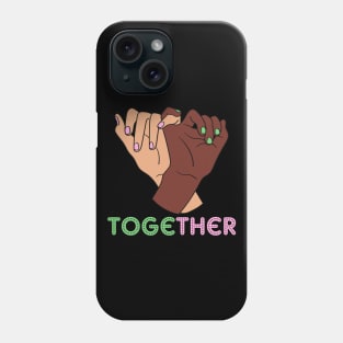 we must stand together Phone Case