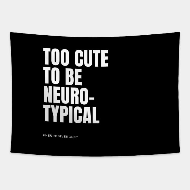 too cute to be neurotypical Tapestry by applebubble