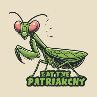 Eat the Patriarchy T-Shirt