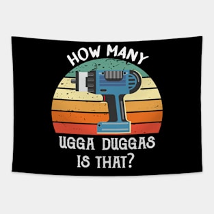 How many Ugga Duggas is that? Funny Mechanics design Tapestry