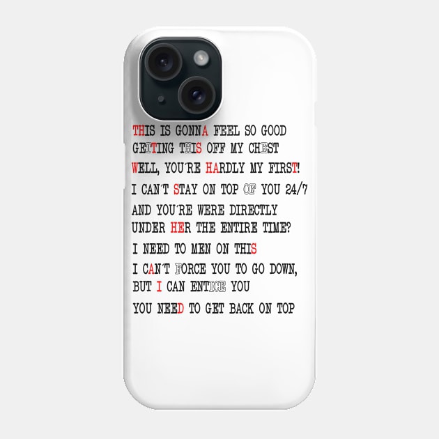 THAT´S WHAT SHE SAID Phone Case by SIMPLICITEE