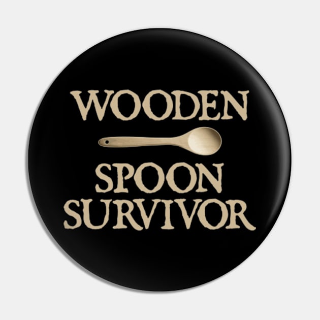 Wooden Spoon Survivor Pin by  hal mafhoum?