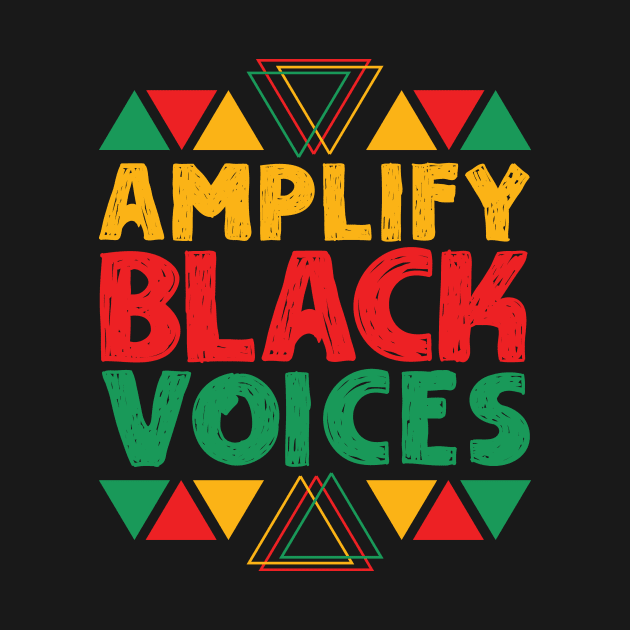 Amplify Black Voices by teewyld