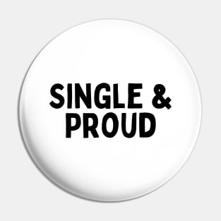 Single & Proud, Singles Awareness Day Pin