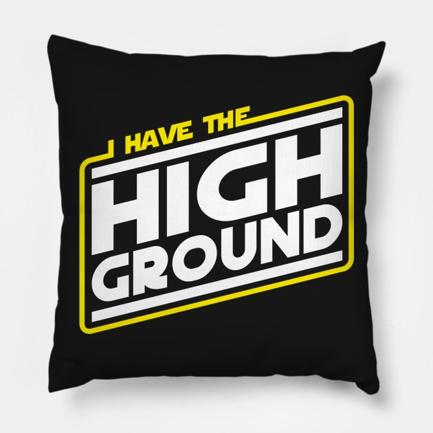 I Have the High Ground Pillow by Olipop