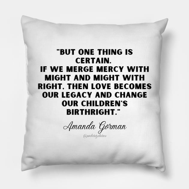 Amanda Gorman Quote Pillow by Pocket Size Latinx