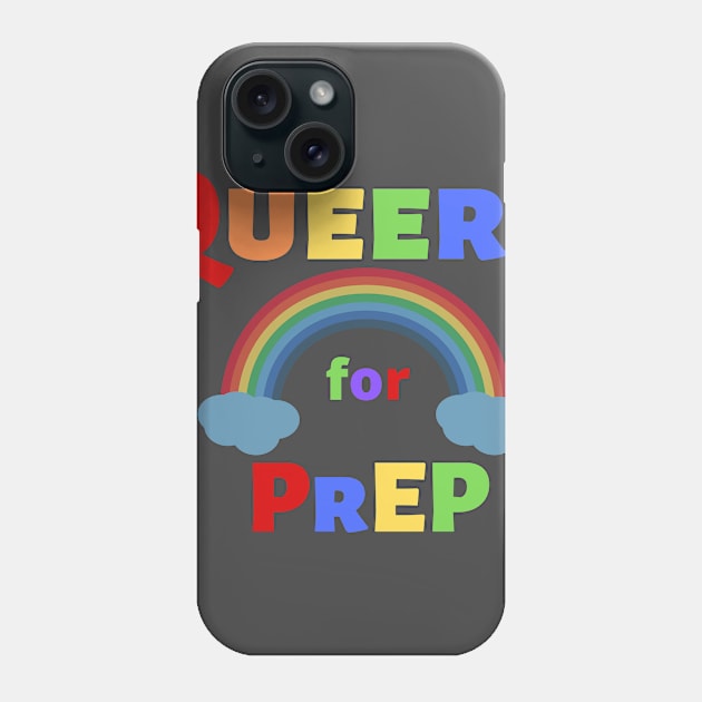 Queers for PrEP Phone Case by PrEPNavigator