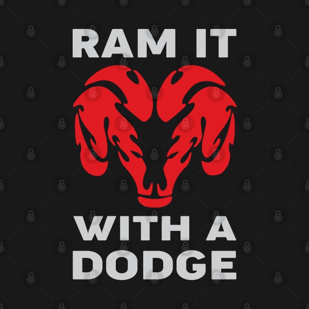 Ram Dodge by MoparArtist 