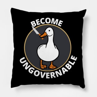 Become Ungovernable Pillow