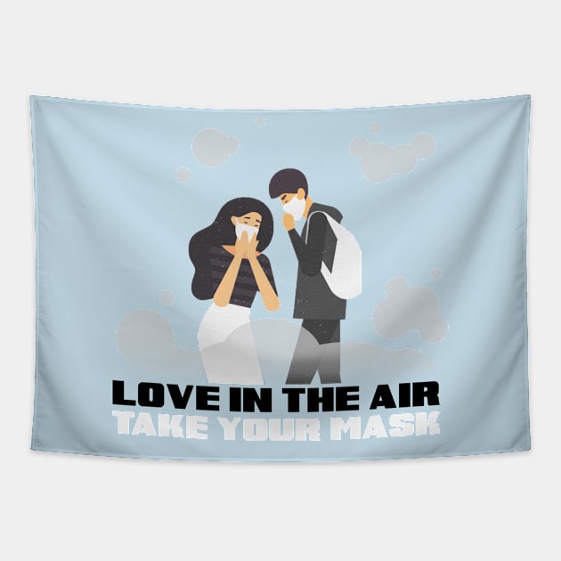 Love In The Air Take Your Mask Tapestry by monsieurfour