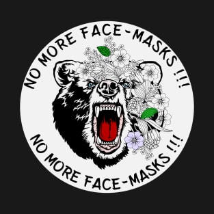 no more face masks (white Circle) T-Shirt