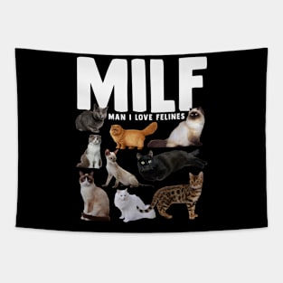 MILF Man I Love Felines Funny Cat Tapestry