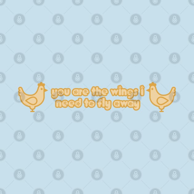 You are the wings by MickeysCloset