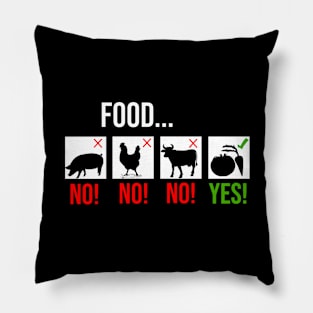 Don't eat animals. Veganism gifts Pillow