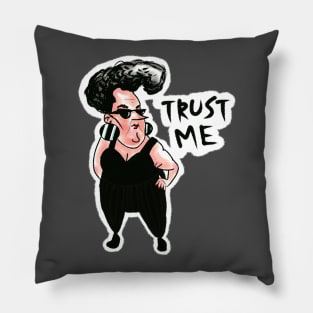 independent fashion fat woman. trust me. Pillow