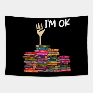 Full Of Books I'm OK Tapestry