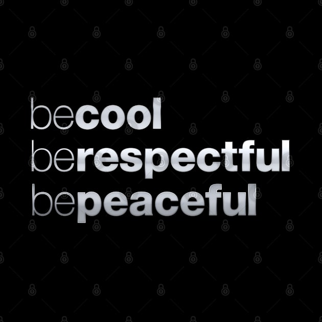 Be Cool by Joebarondesign