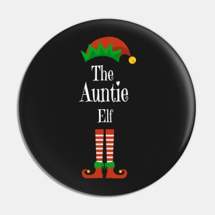 Matching Family Christmas Group Elf Gift - The Auntie Elf - Funny Pajama Christmas Holiday Pin