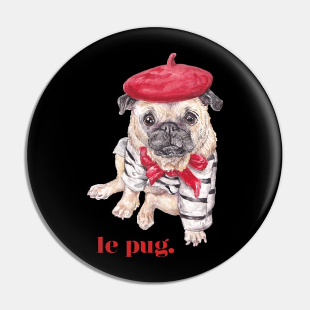 Le Pug - French Dog Watercolor Puppy Pin by wanderinglaur