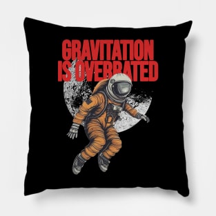 Gravitation is overrated Pillow