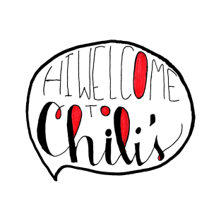 Welcome to Chili's T-Shirt