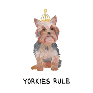 Yorkies Rule T-Shirt