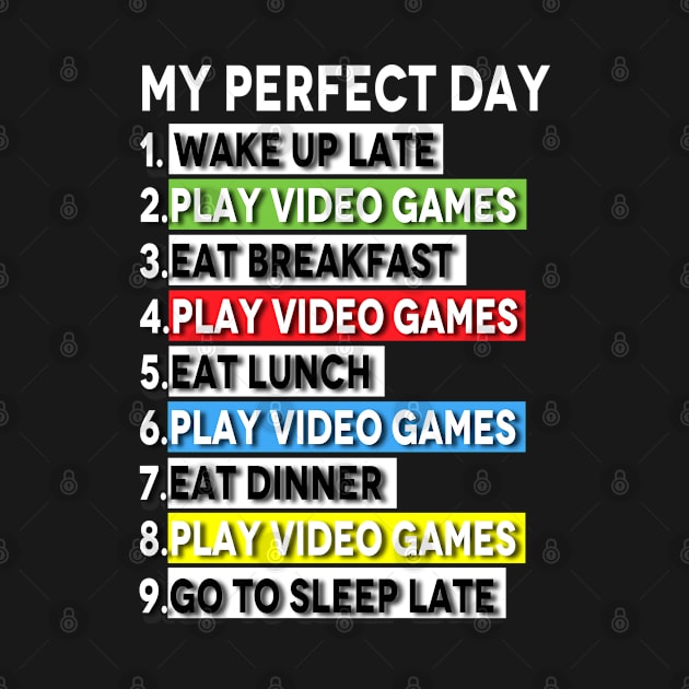 My Perfect Day Video Games by Attia17