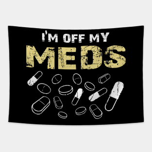 Off Meds Tapestry