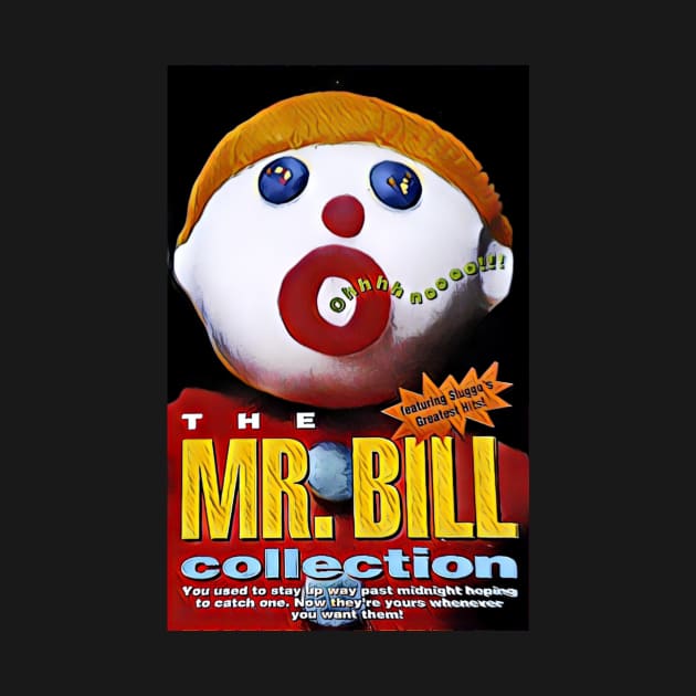 Mr. Bill - Graphic 1 by davidbstudios