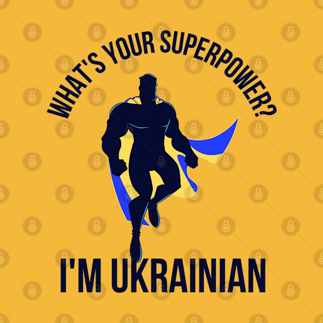 what's your superpower? i'm Ukrainian by FrogandFog