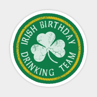 Irish Birthday Drinking Team St Patrick's Day Magnet