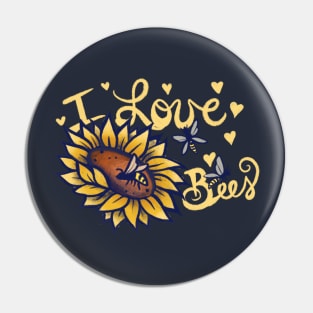 I love bees Pin