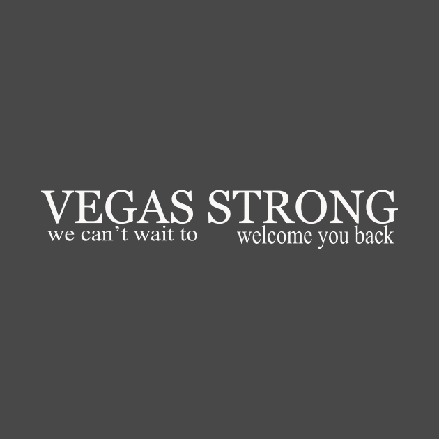 vegas strong we love you vegas by LOVILOVI