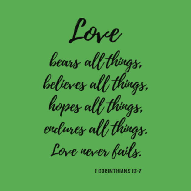 Love Bears All Things 1 Corinthians 137