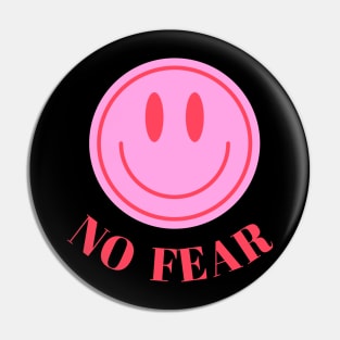 NO FEAR SMILEY Pin