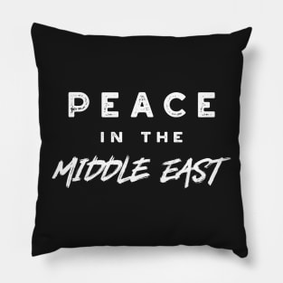 Peace in the Middle East Pillow