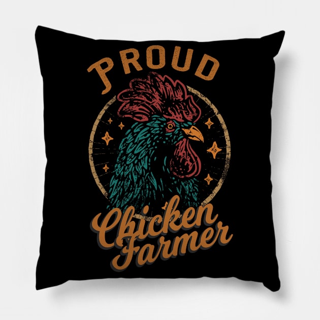 Proud Chicken Farmer Pillow by Foxxy Merch