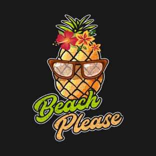 Beach Please Pineapple Sunglasses Hawaiian Flowers T-Shirt