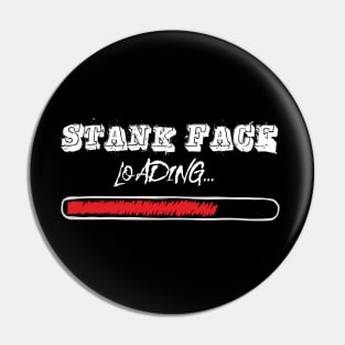 Stank Face Loading Metal Music Fan Pin