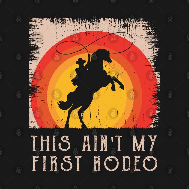 This Ain't My First Rodeo by MasliankaStepan