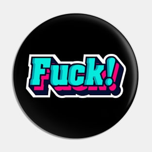 f#ck! Pin