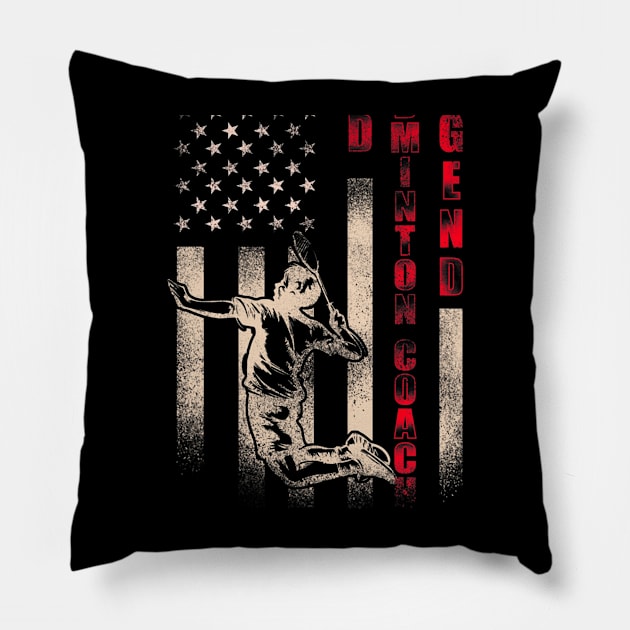 Dad Badminton Coach Legend Fathers Day Pillow by Typewriter Lovecraft