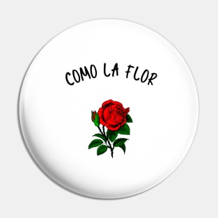 Como La Flor, Selena Song Pin