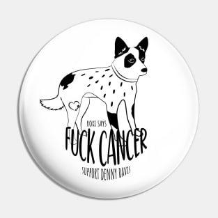 Roxi Says F Cancer Pin