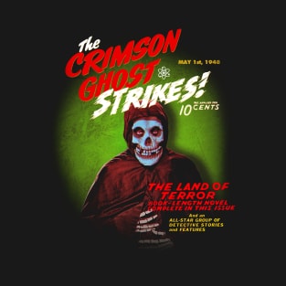 The Crimson Ghost Strikes! T-Shirt