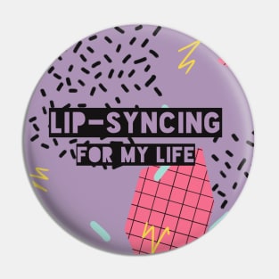 Lip-syncing For My Life (purple) Vol 1 Pin