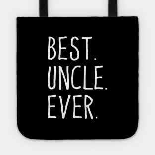 Best Uncle Ever - White Design Tote