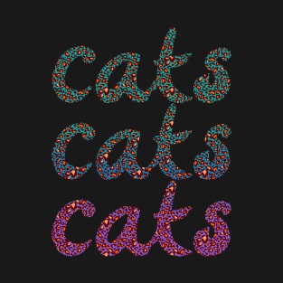 Cats Cats Cats T-Shirt