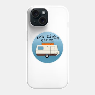 Ich ziehe einen…. Phone Case