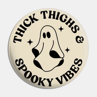 Retro, cute halloween ghost.Thick Thighs & Spooky Vibes. Pin